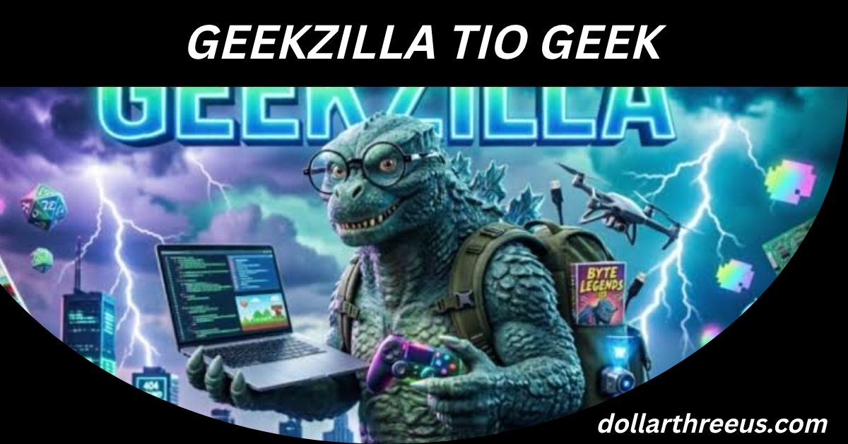 Geekzilla Tio Geek