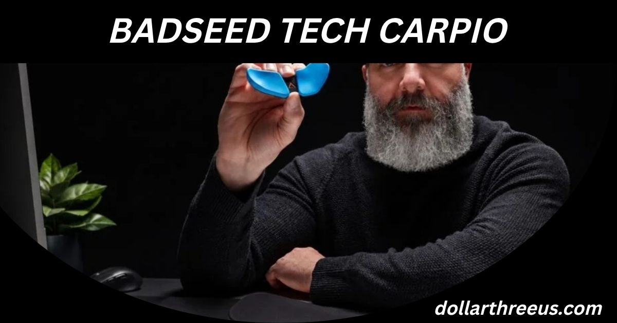 BadSeed Tech Carpio